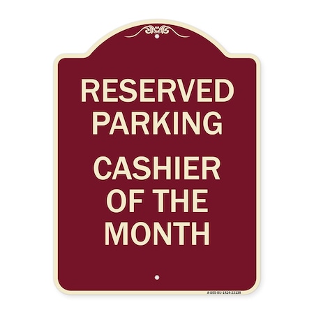 Signmission Reserved Parking Cashier of Month Heavy-Gauge Aluminum Architectural Sign, 24" x 18", BU-1824-23138 A-DES-BU-1824-23138